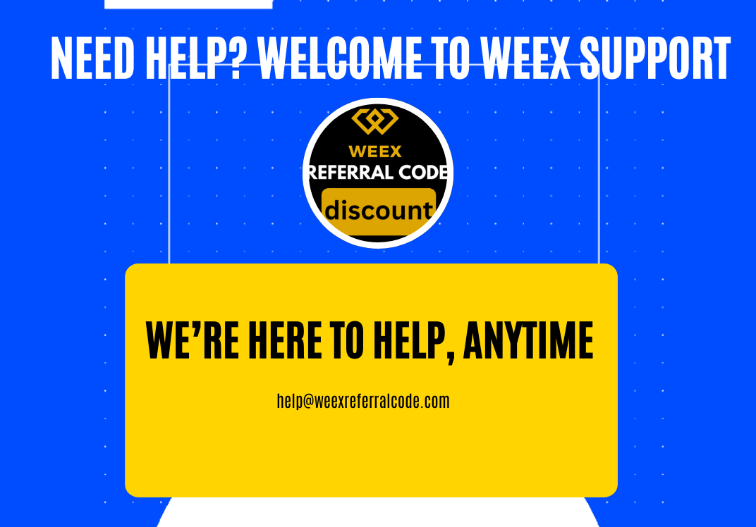 Need Help Welcome to Weex Support
